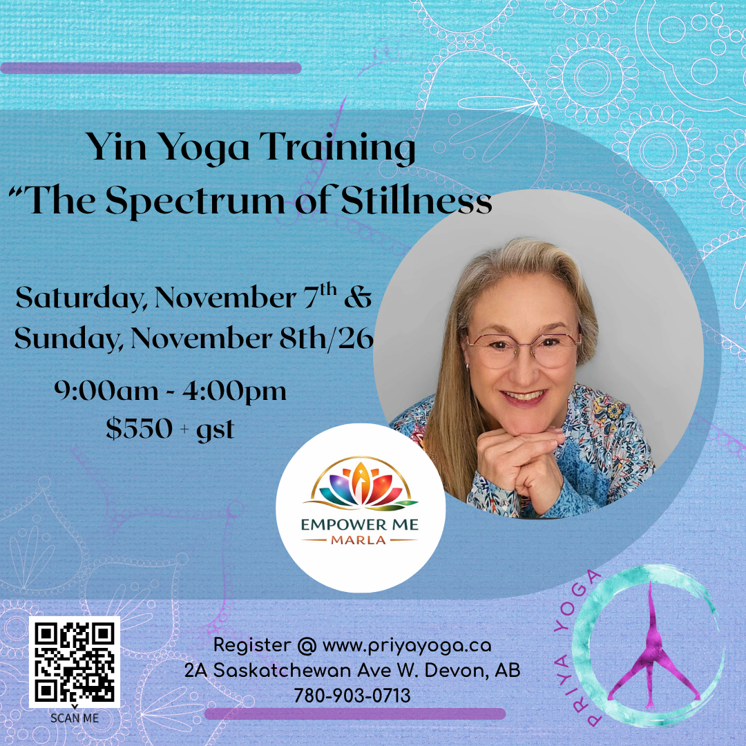 Yin Yoga Training: "The Spectrum of Stillness" Marla Ericksen