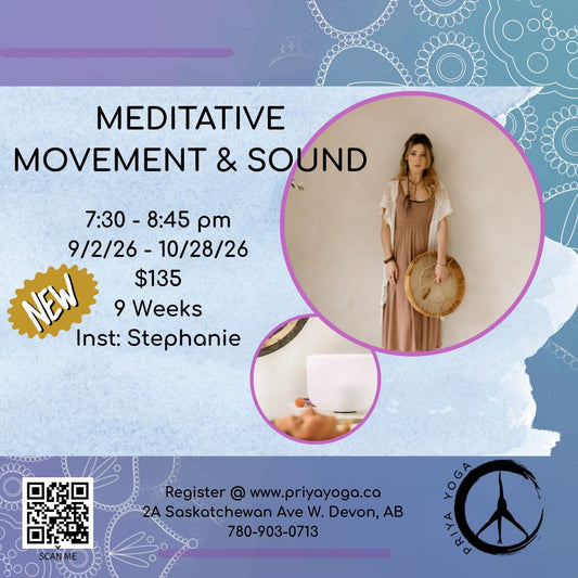Meditative Movement & Sound  Sep/Oct 2026