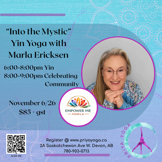 Yin Yoga Class With Marla Ericksen: "Into the Mystic"