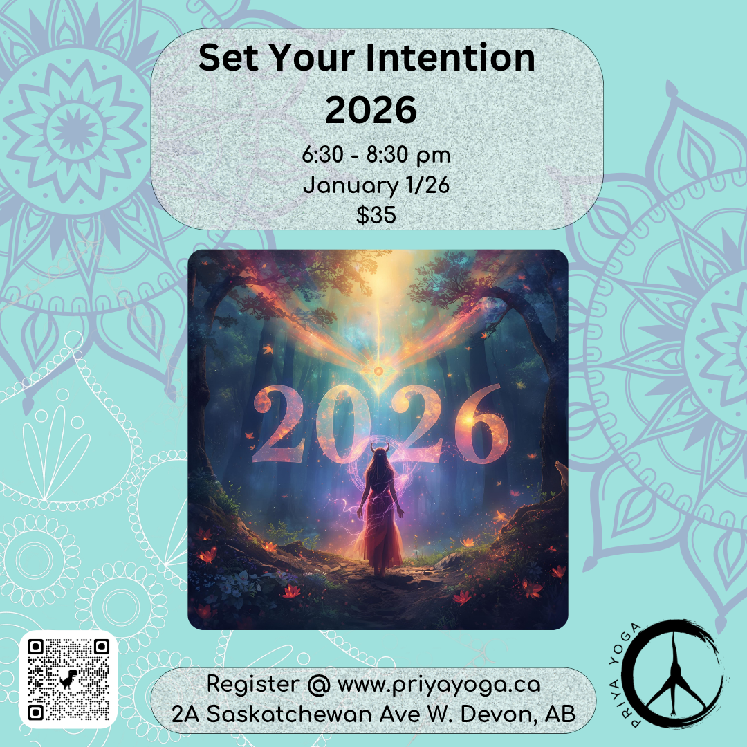 Set Your Intentions 2026 Jan. 1/26 6:30-8:30